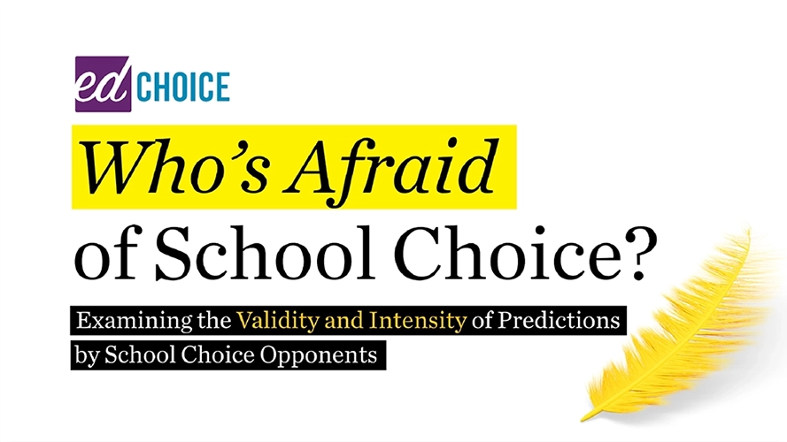 Who's Afraid of School Choice?